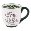 Oh Come Let Us Adore Him Mug
