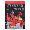 It Is Crawfish Season Garden Flag