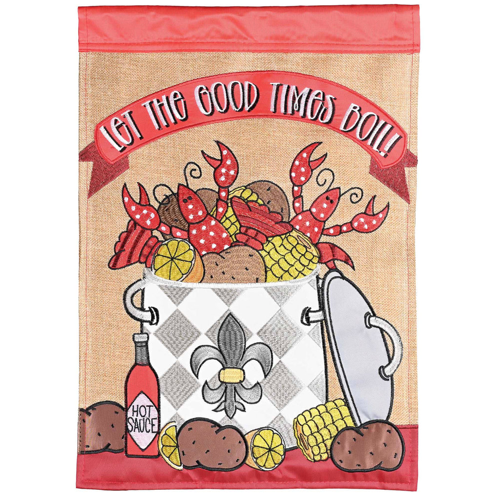 Let The Good Times Boil Garden Flag