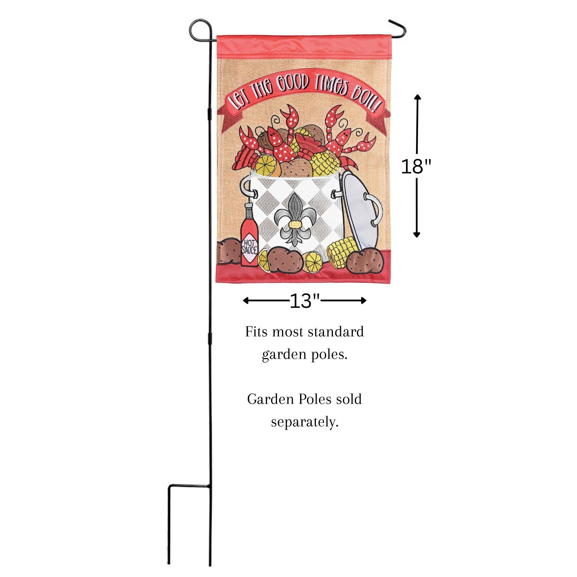 Let The Good Times Boil Garden Flag