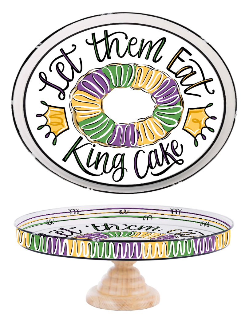 Let Them Eat King Cake Stand - Mardi Gras