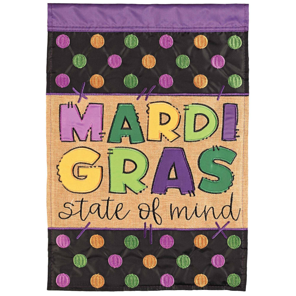 Mardi Gras State Of Mind Garden Flag